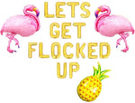 HEETON Let's Get Flocked Up Balloons, Hawaii Luau Flamingo Tropical Summer Beach Pineapple Bachelorette Party Banner, Flamingo Bach Bachelorette Party Supplies Decorations